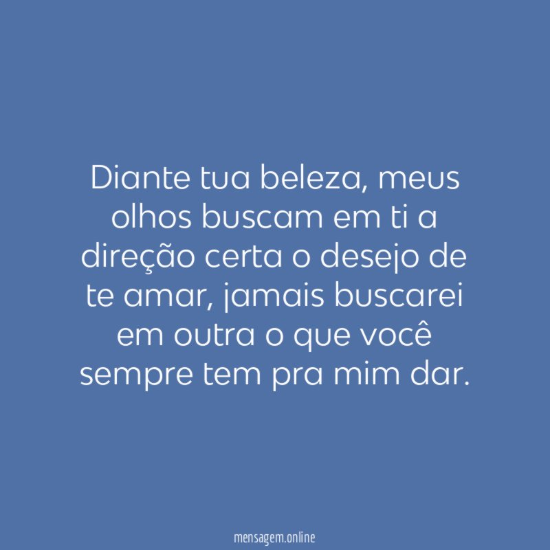 Diante tua beleza