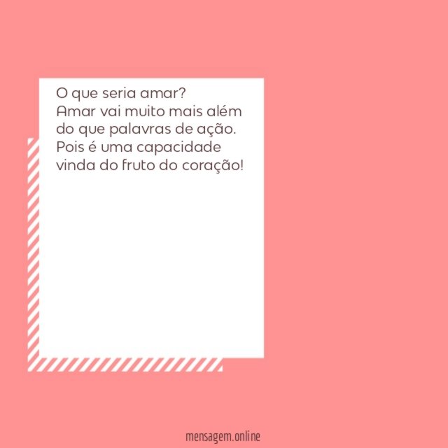 O que seria amar
