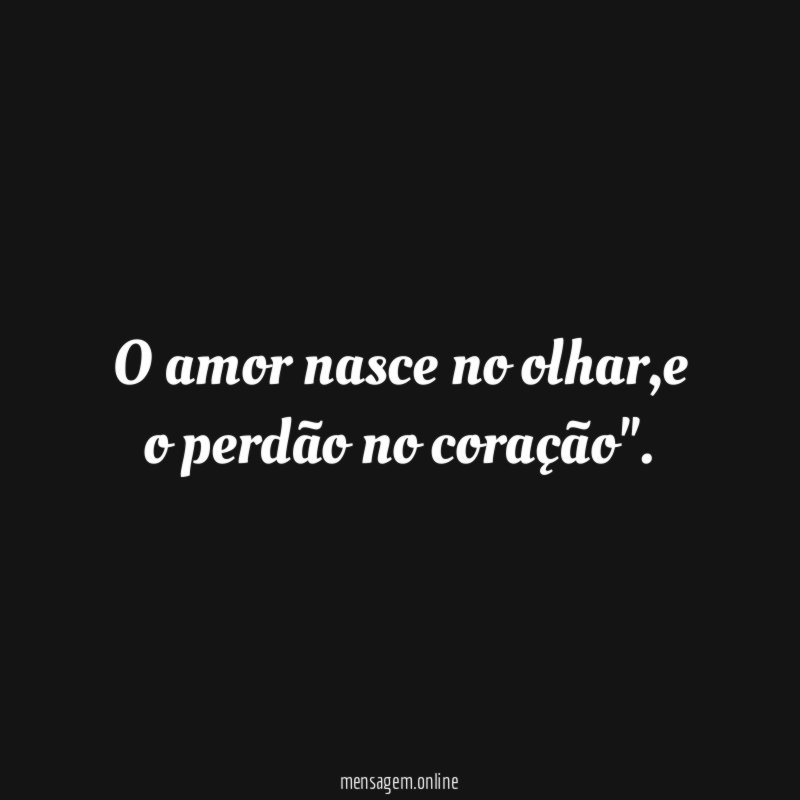 O amor nasce no olhar