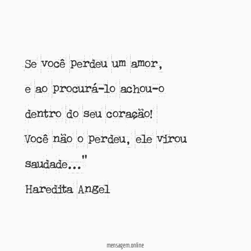 Se você perdeu um amor