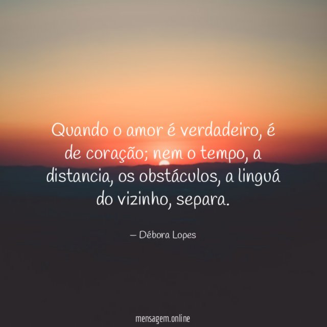 Quando o amor é verdadeiro