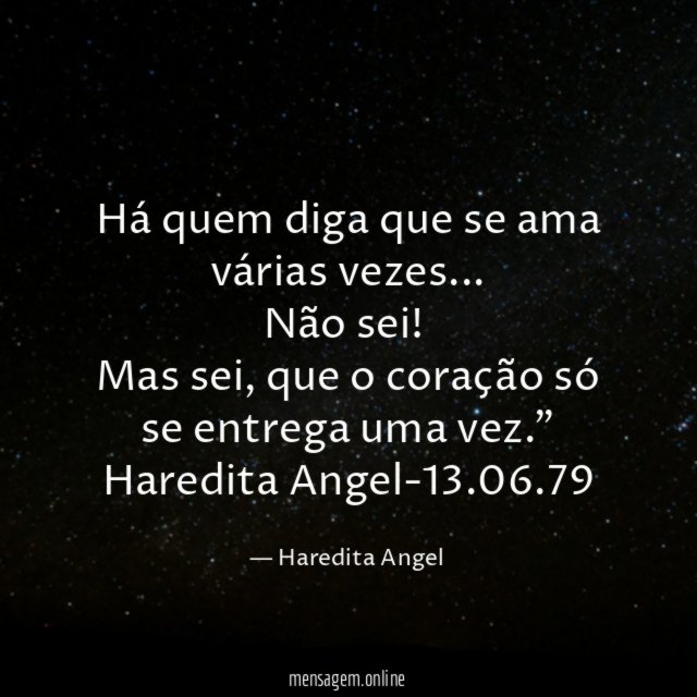 Há quem diga que se ama várias vezes