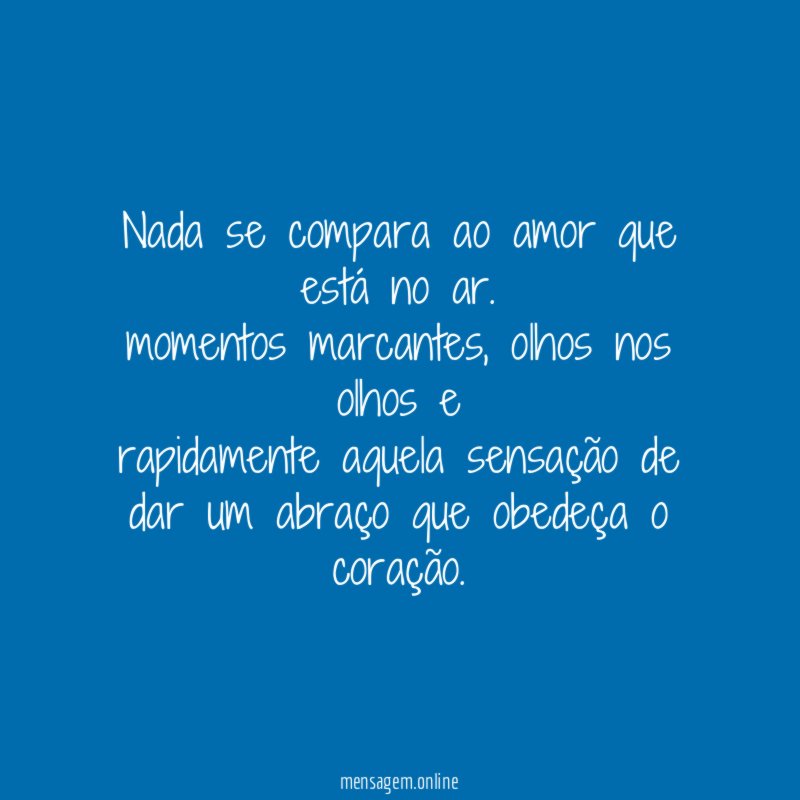 Nada se compara ao amor que está no ar