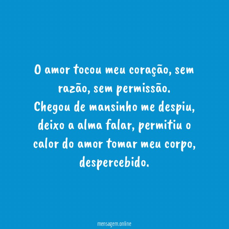 O amor tocou meu coração