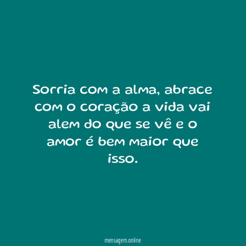 Sorria com a alma
