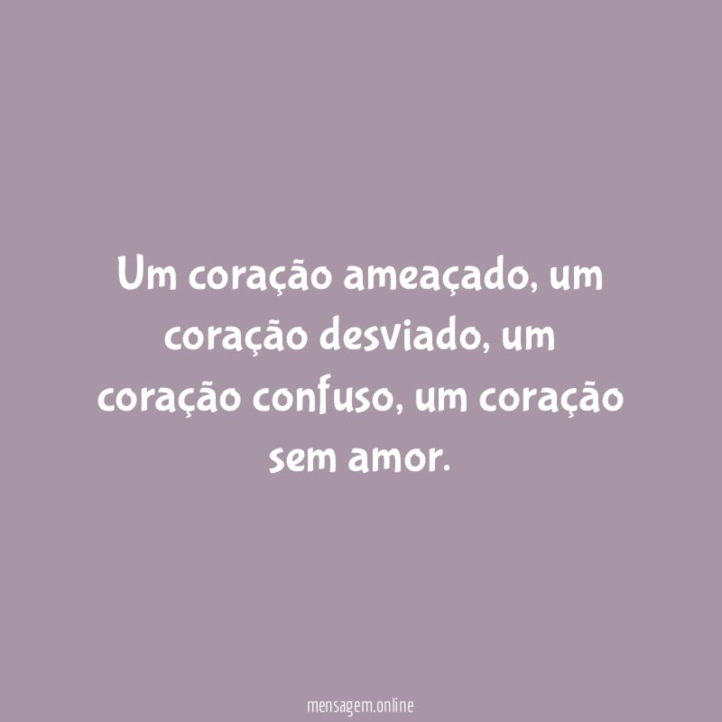 Um coração ameaçado