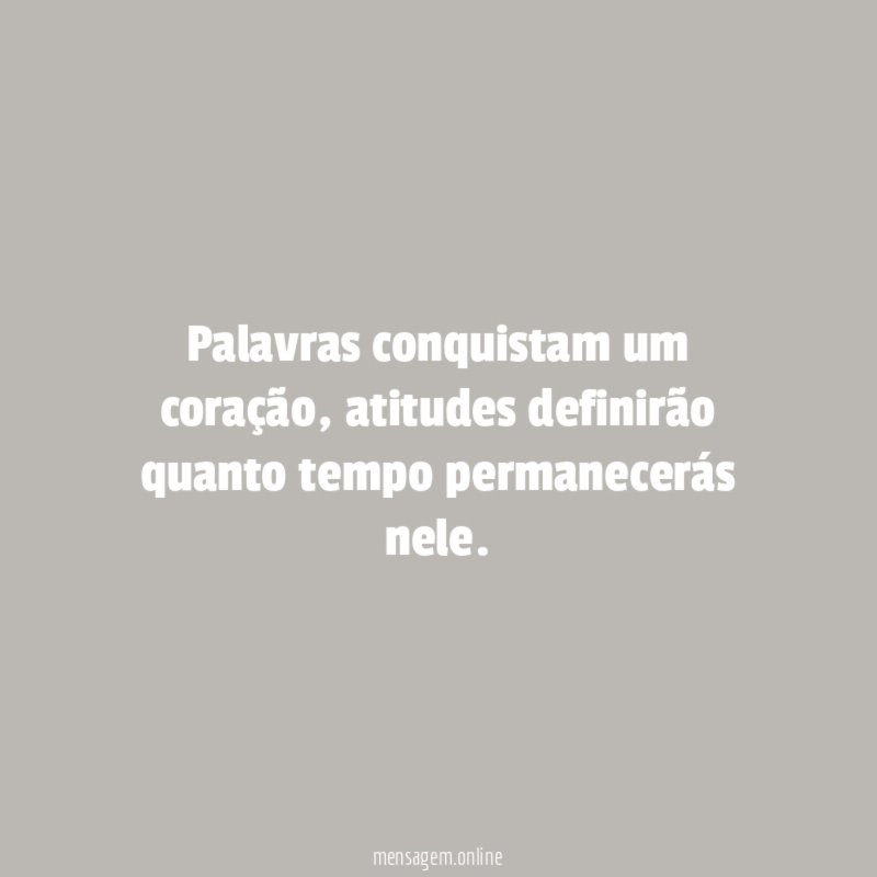 Palavras conquistam um coração