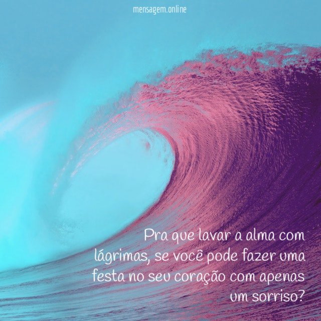 Pra que lavar a alma com lágrimas