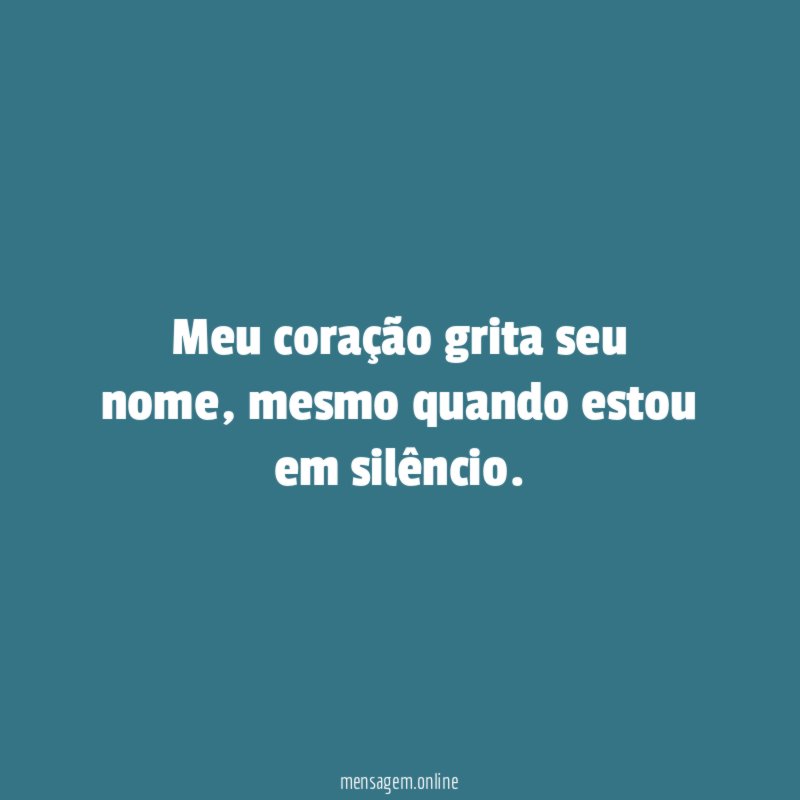 Meu coração grita seu nome