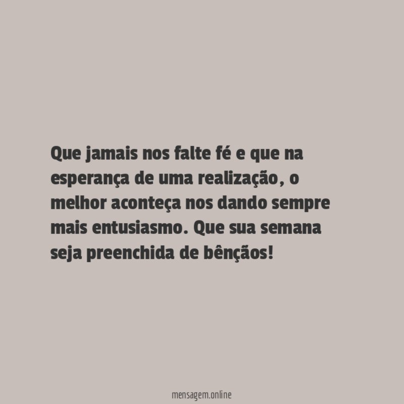 Que jamais nos falte fé e que na