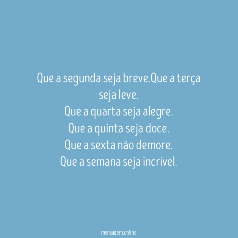 Que a segunda seja breve