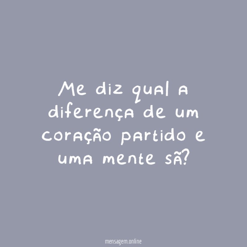 Me diz qual a diferença de um coração