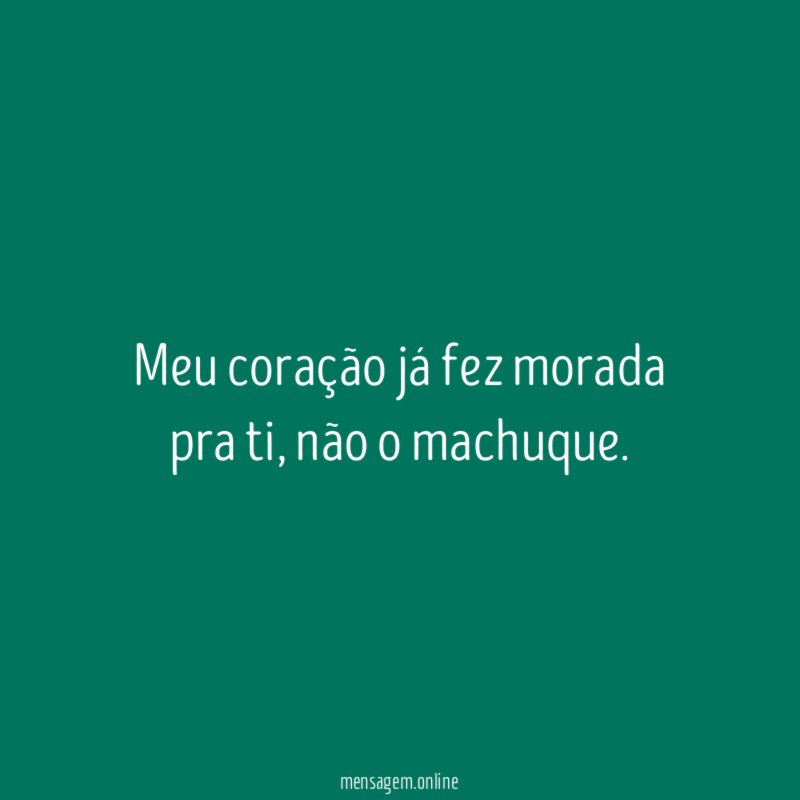 Meu coração já fez morada pra ti
