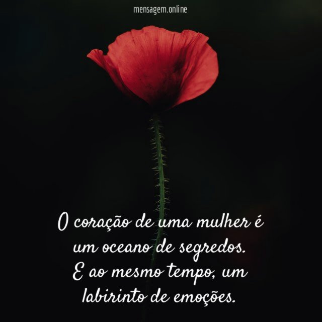O coração de uma mulher é um oceano de segredos