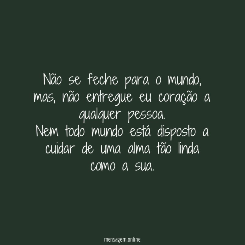 Não se feche para o mundo