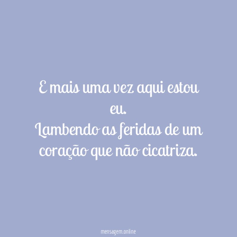 E mais uma vez aqui estou eu