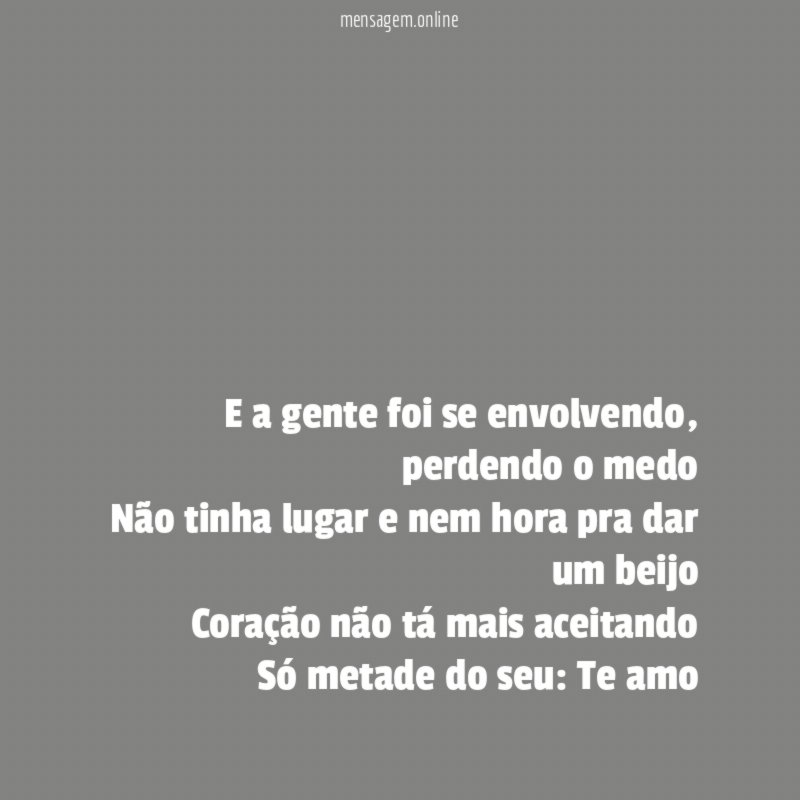 E a gente foi se envolvendo