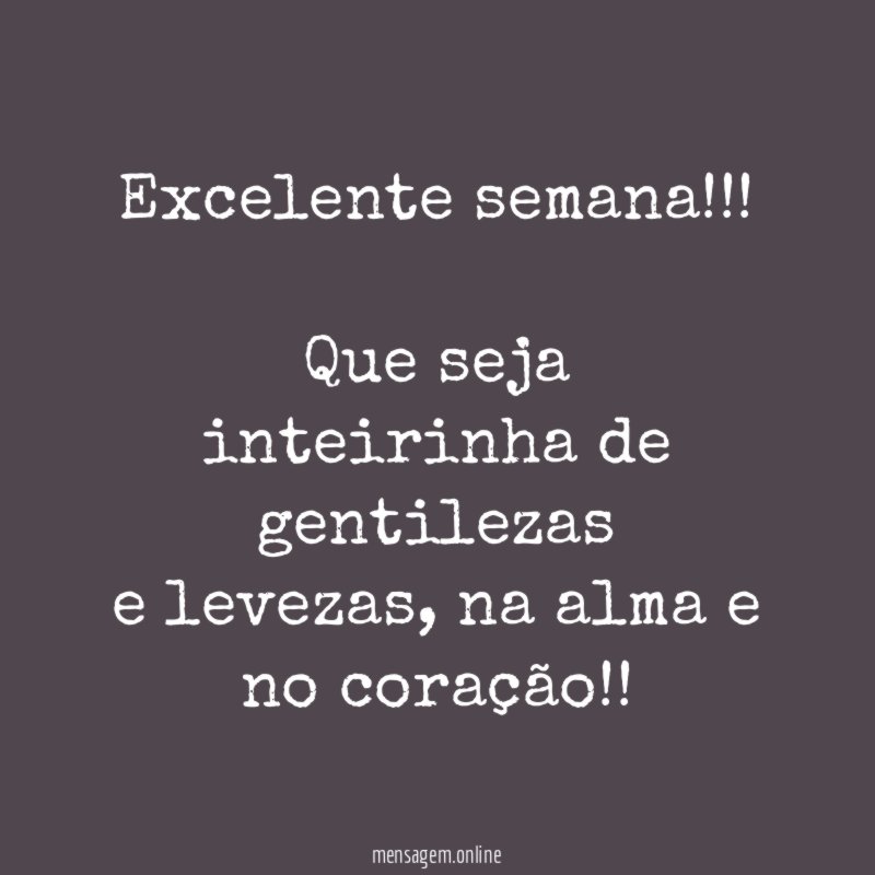 Excelente semana
