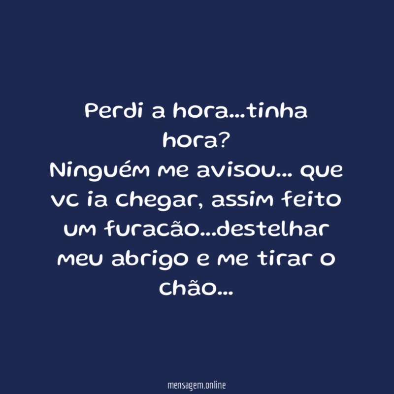 Perdi a hora