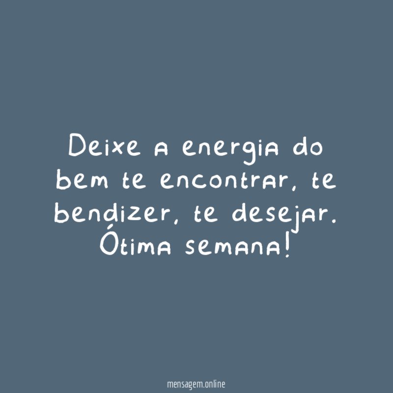 Deixe a energia do bem te encontrar