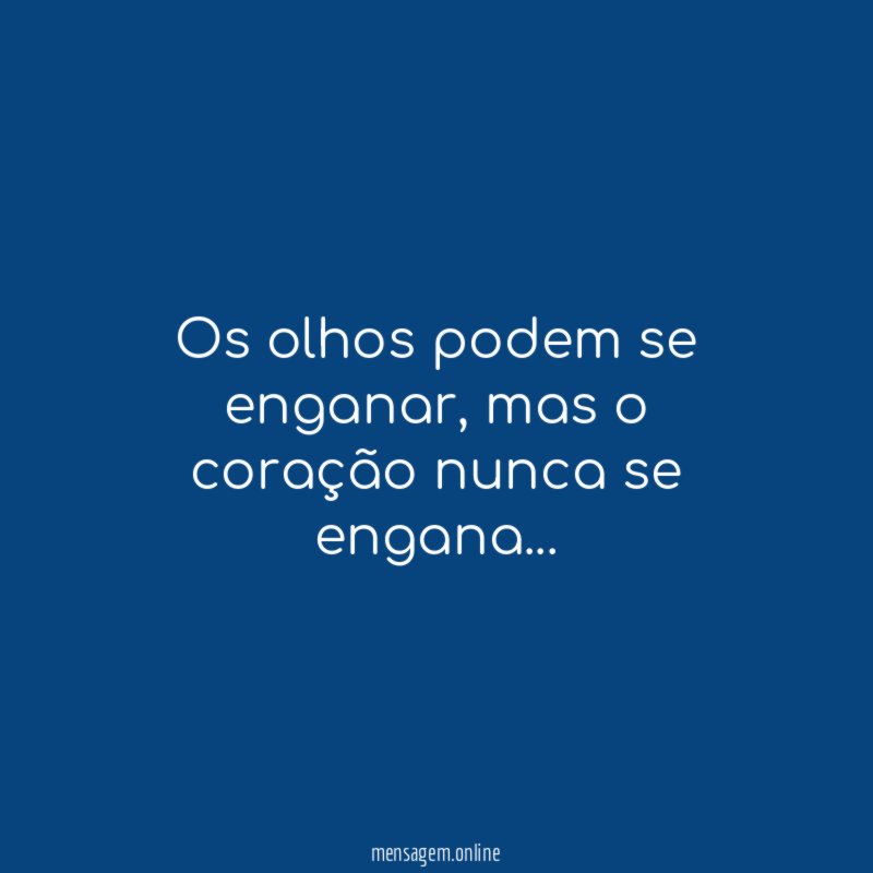 Os olhos podem se enganar