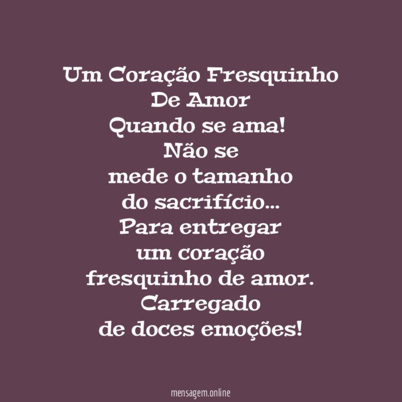 Um Coração Fresquinho De Amor