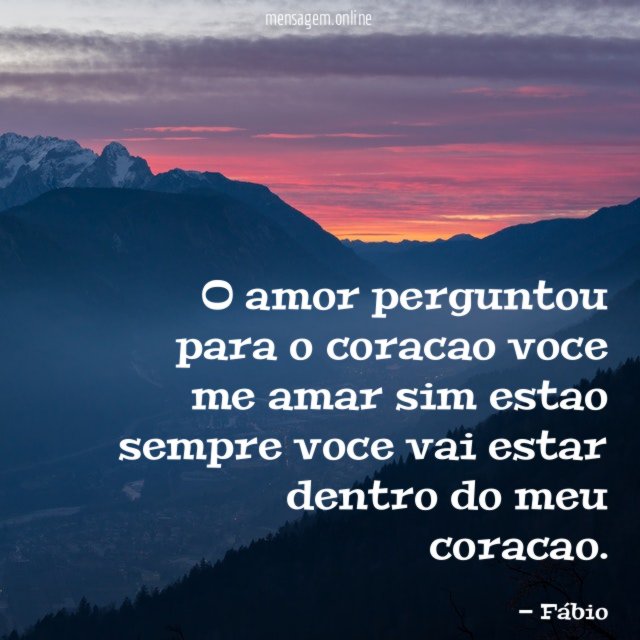 o amor perguntou para o coracao voce me