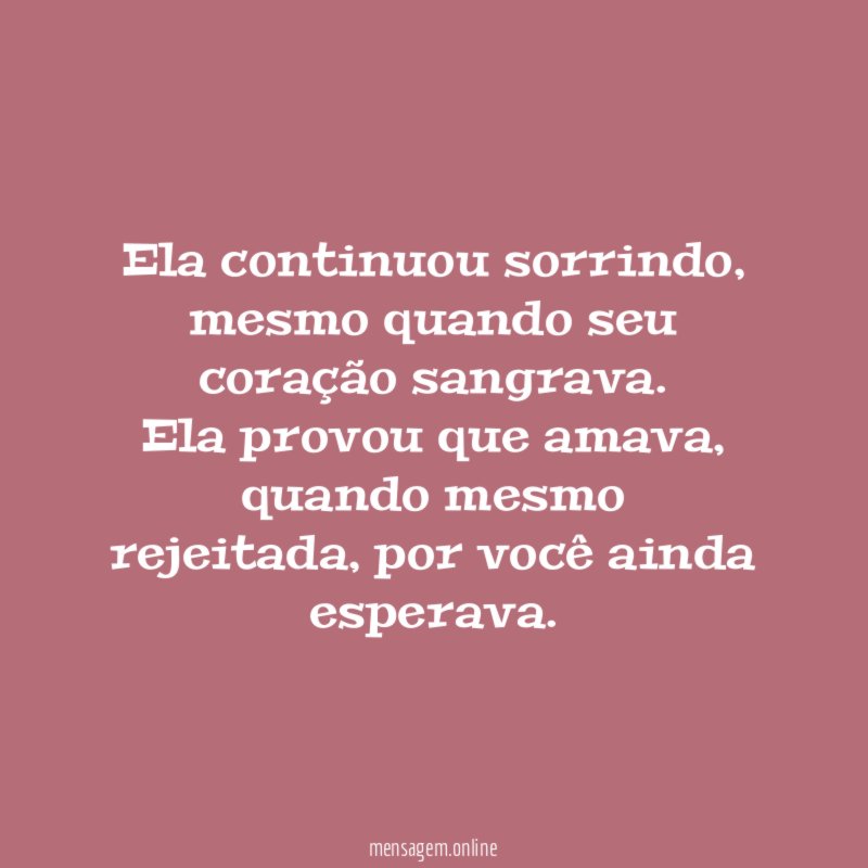 Ela continuou sorrindo