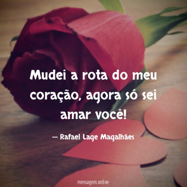 Mudei a rota do meu coração