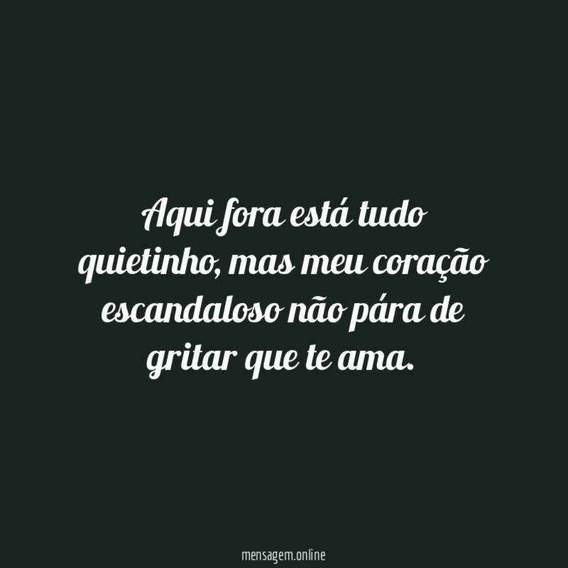 Aqui fora está tudo quietinho