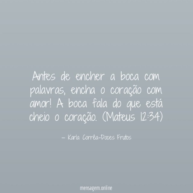Antes de encher a boca com palavras