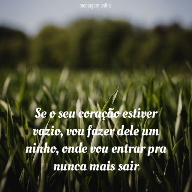 Se o seu coração estiver vazio