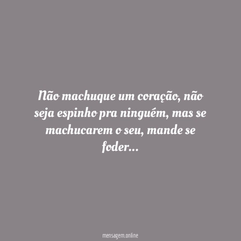 Não machuque um coração