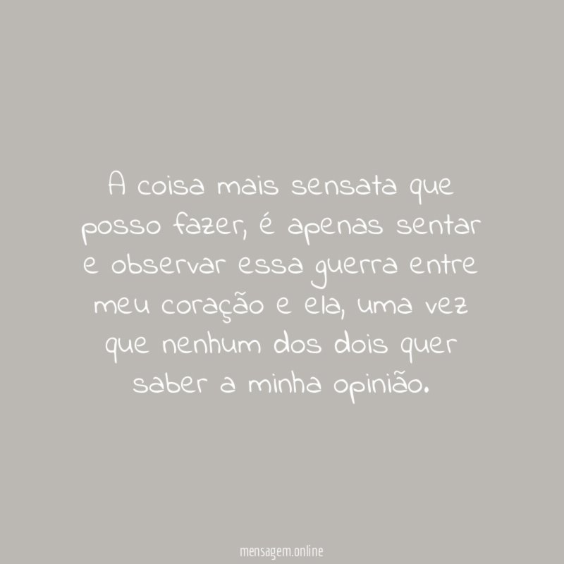 A coisa mais sensata que posso fazer