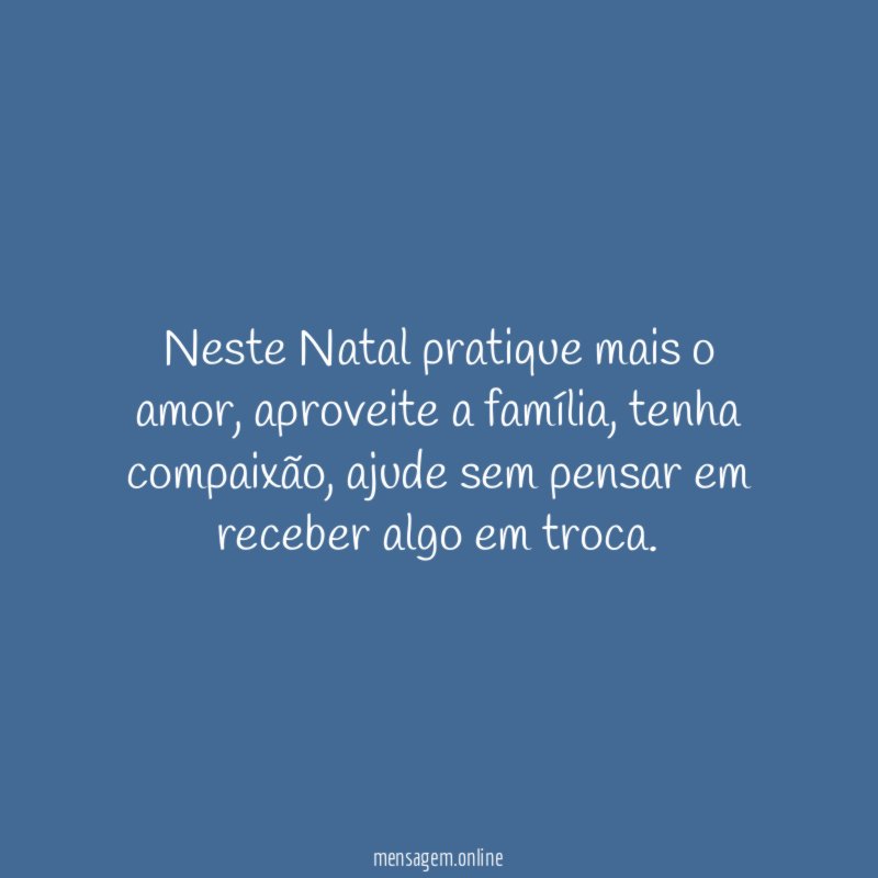 Neste Natal pratique mais o amor