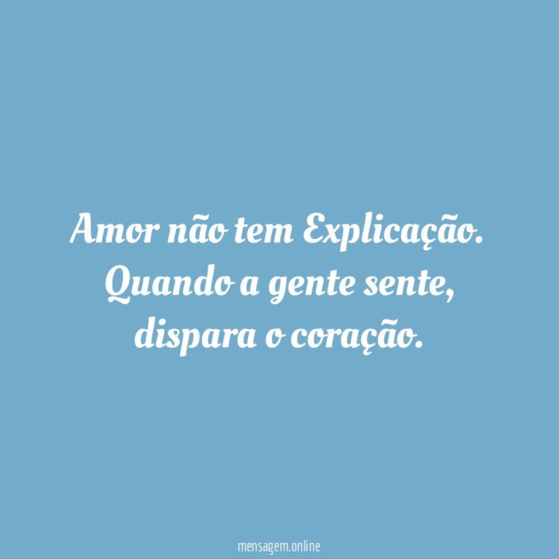 Amor não tem Explicação