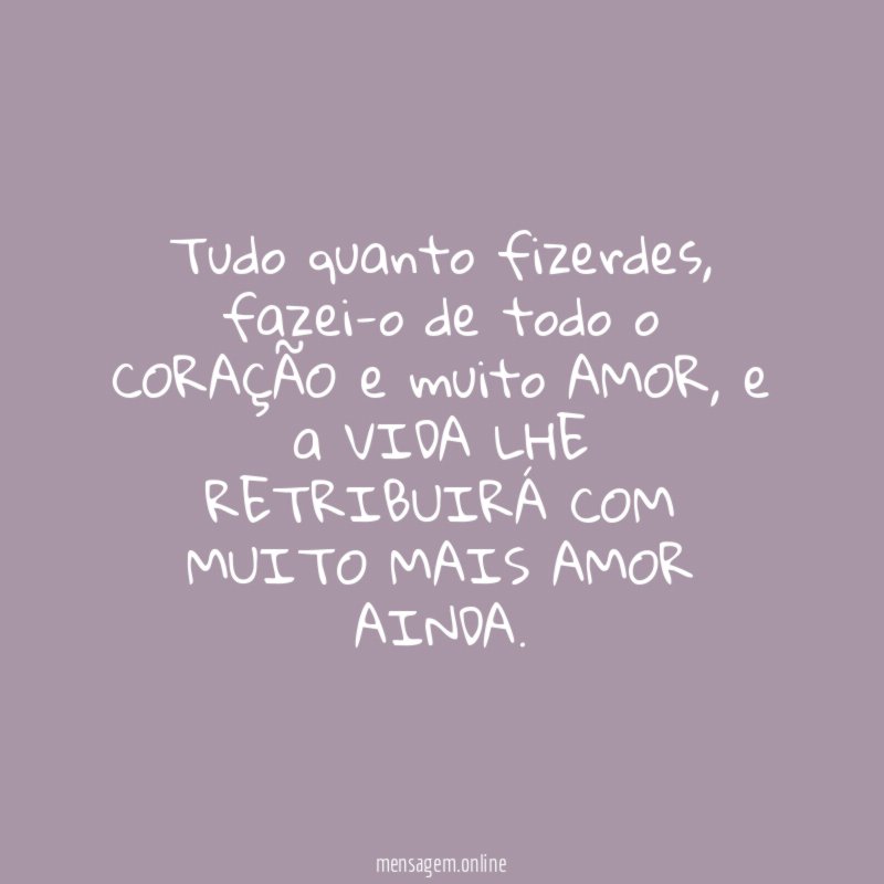 Tudo quanto fizerdes
