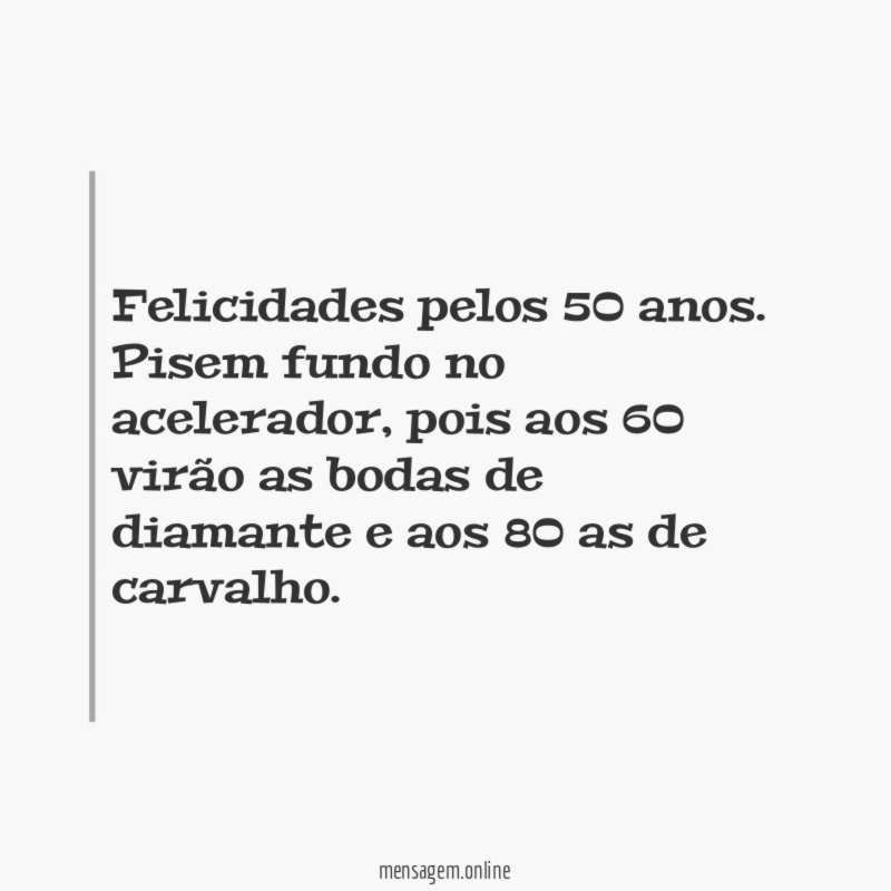 Felicidades pelos 50 anos