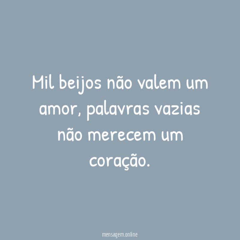 Mil beijos não valem um amor