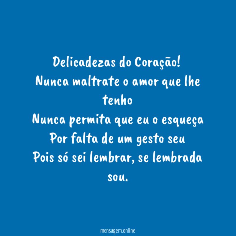 Delicadezas do Coração!