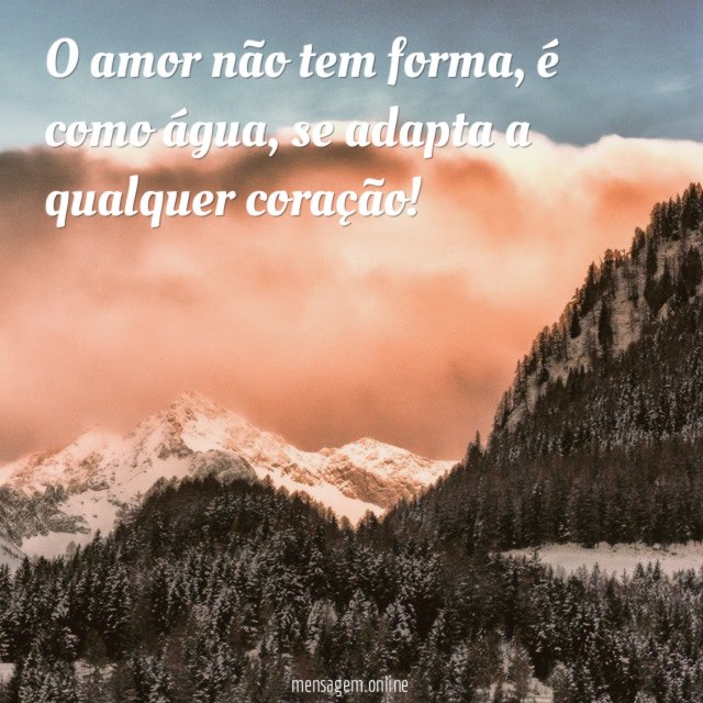 O amor não tem forma