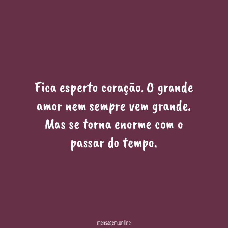Fica esperto coração
