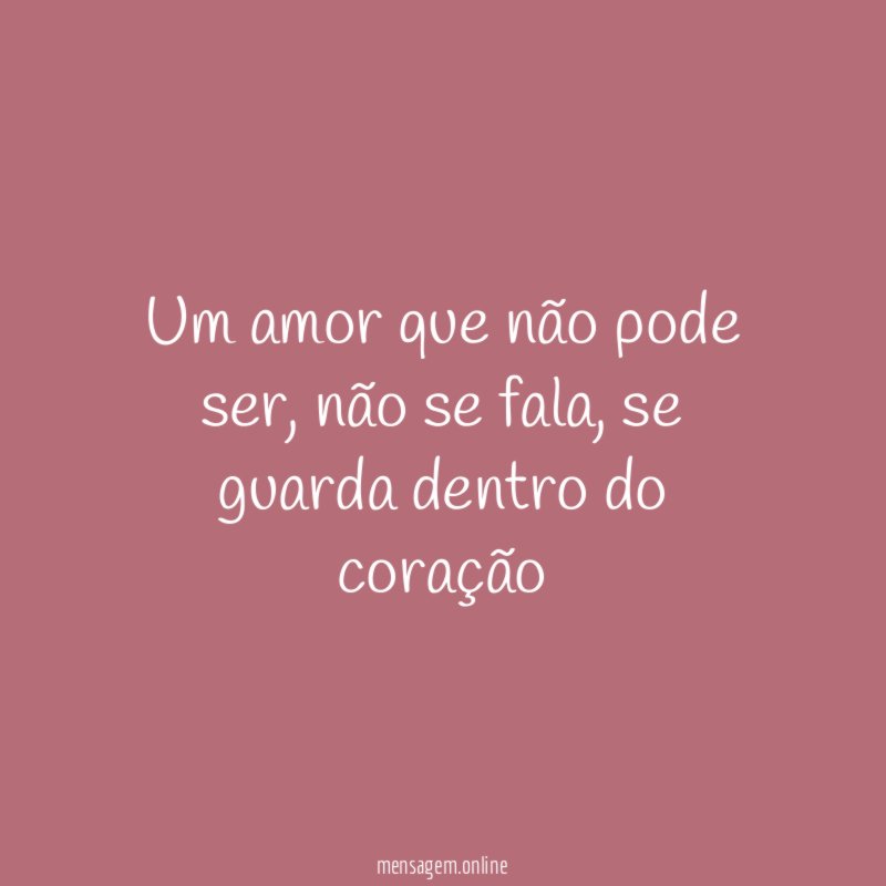 Um amor que não pode ser