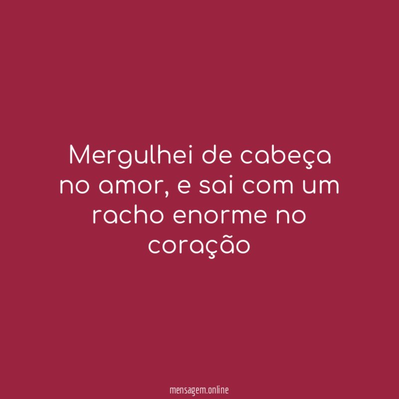 Mergulhei de cabeça no amor