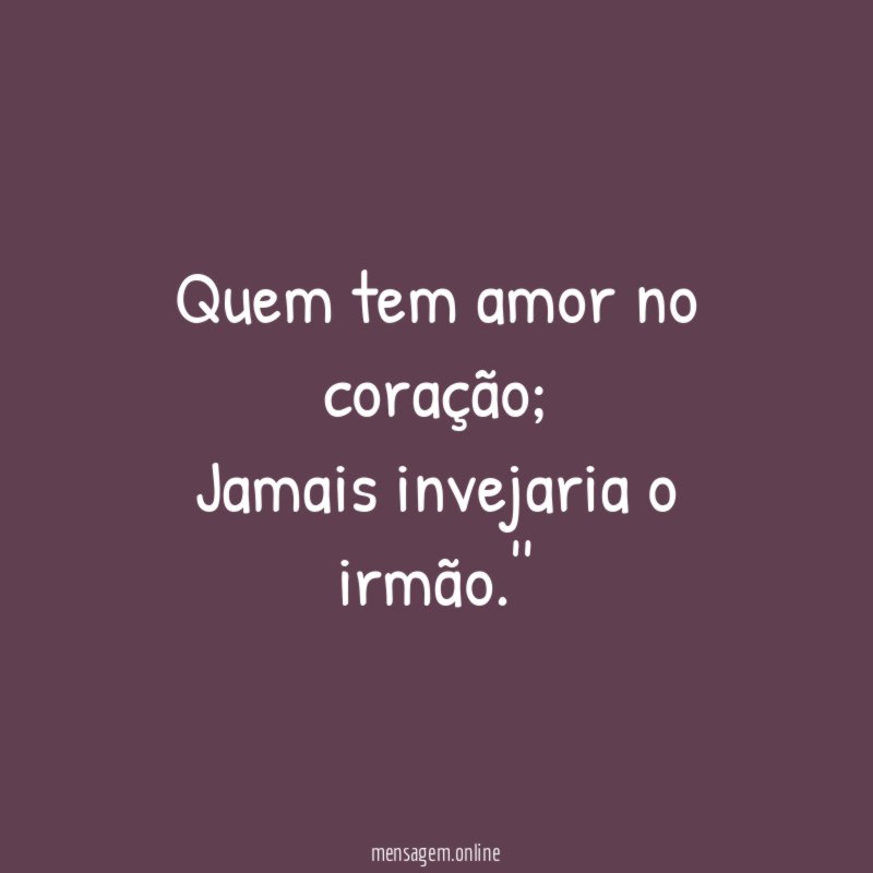 Quem tem amor no coração