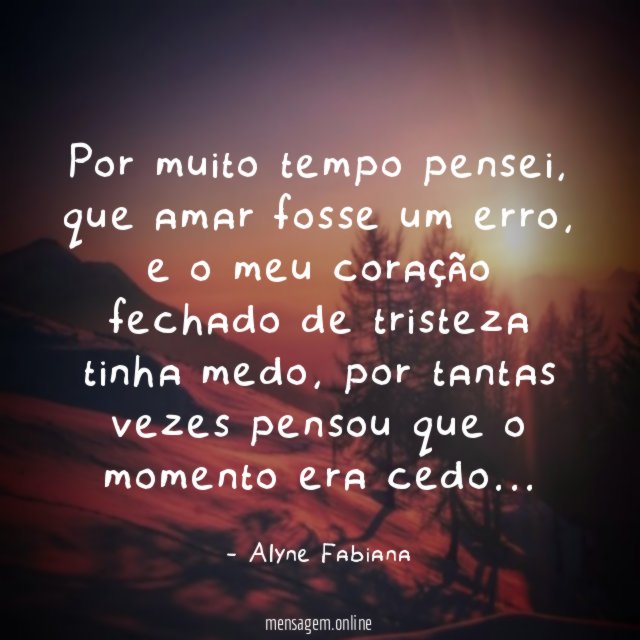Por muito tempo pensei