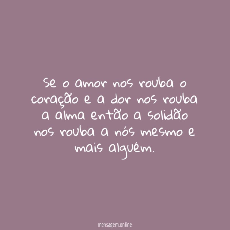 Se o amor nos rouba o coração
