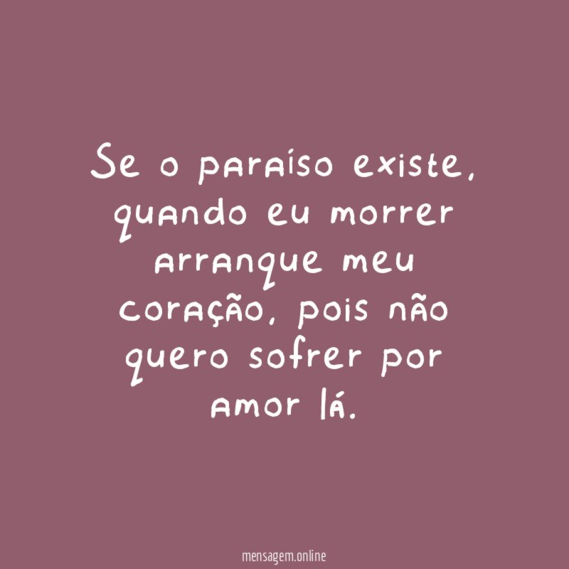 Se o paraíso existe