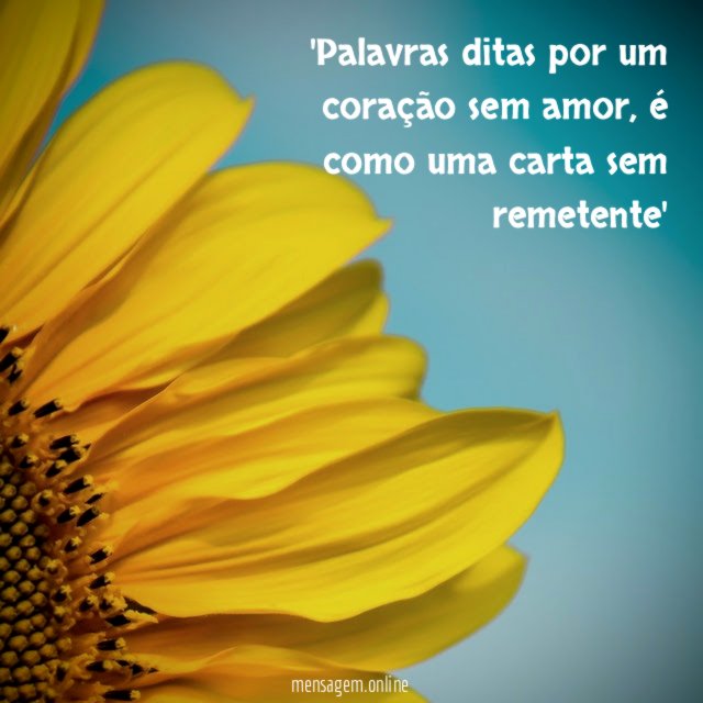 Palavras ditas por um coração sem amor