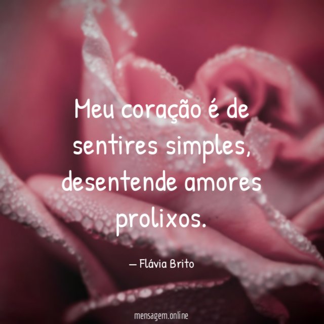 Meu coração é de sentires simples